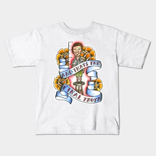 the final truth Kids T-Shirt